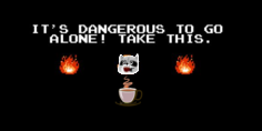 the wizard from Legend of Zelda saying it's dangerous to go alone, here take this before sending you on your way through the rest of the website